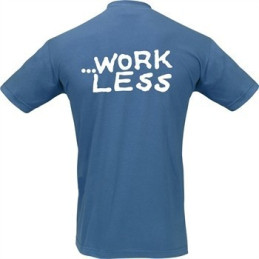T-Shirt FLY MORE - WORK LESS